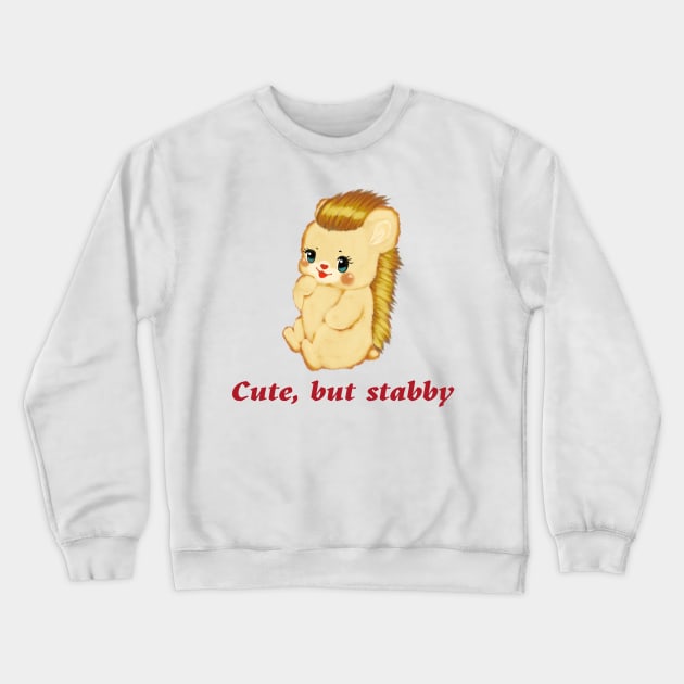 Cute, But Stabby Crewneck Sweatshirt by ThatDistantShore